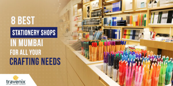 Top 8 Stationery Shops In Mumbai — Imported And Unique Stationery