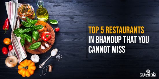 5 Best Restaurants In Bhandup For An Amazing Meal