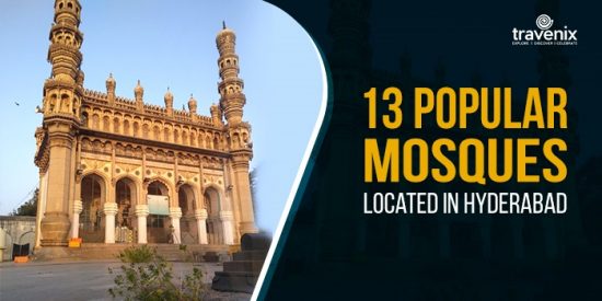 13 Popular Mosques Located in Hyderabad - Religious Places Near Me